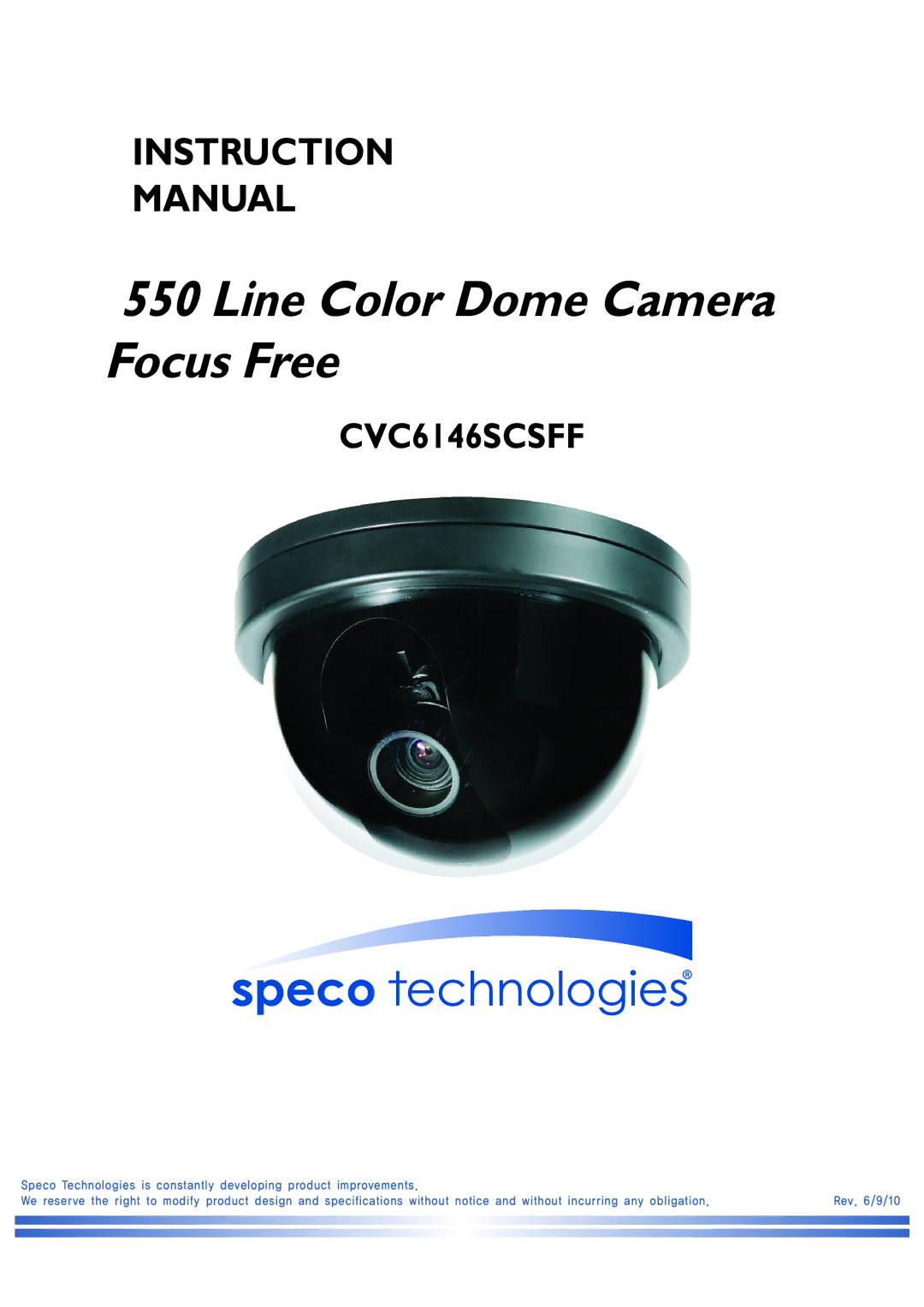 Speco Technologies CVC6146SCFF instruction manual Line Color Dome Camera Focus Free 