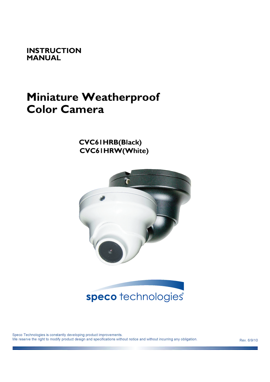 Speco Technologies instruction manual Miniature Weatherproof Color Camera, CVC61HRBBlack CVC61HRWWhite 