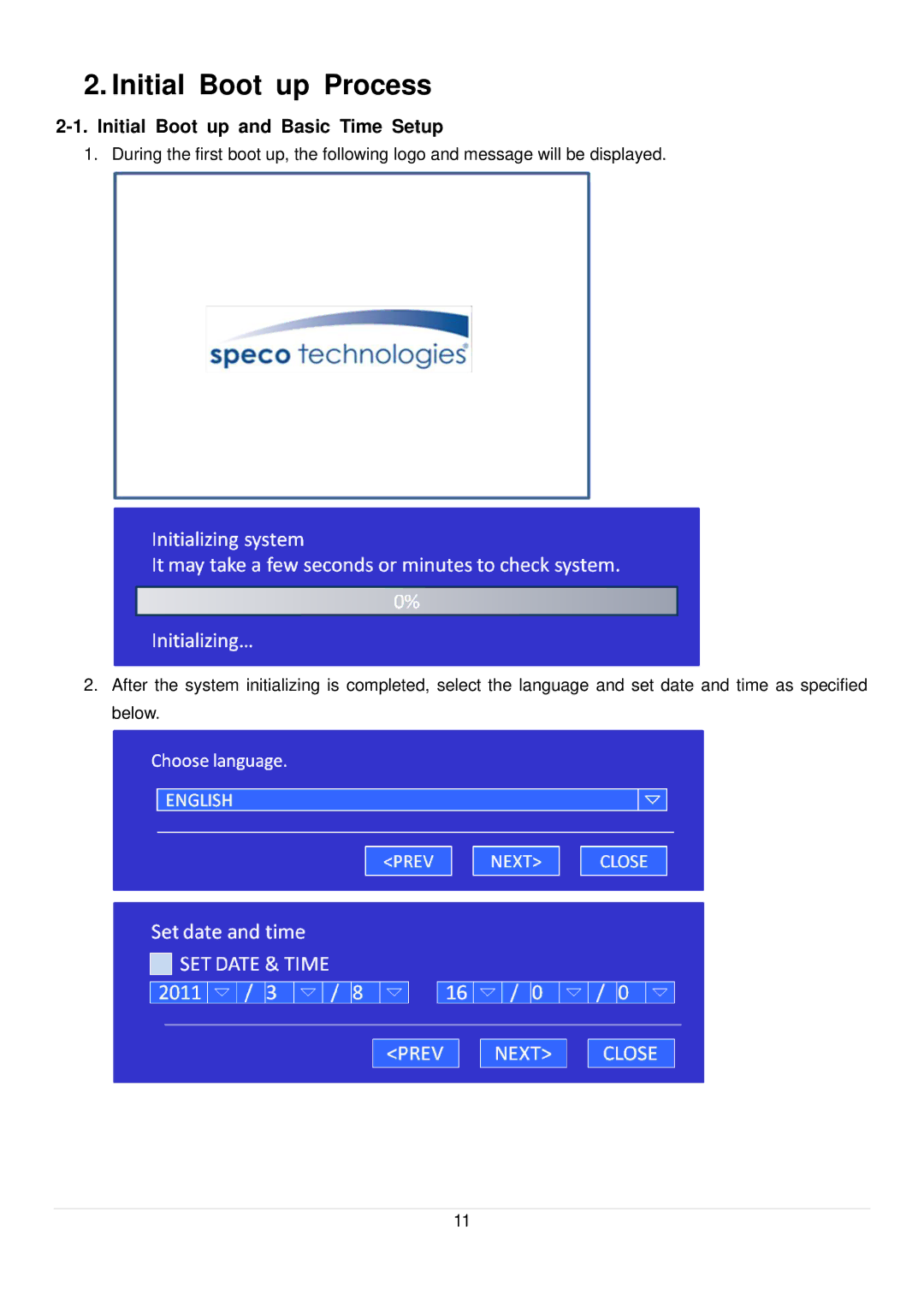 Speco Technologies D8RS, D16RS, D4RS manual Initial Boot up Process, Initial Boot up and Basic Time Setup 