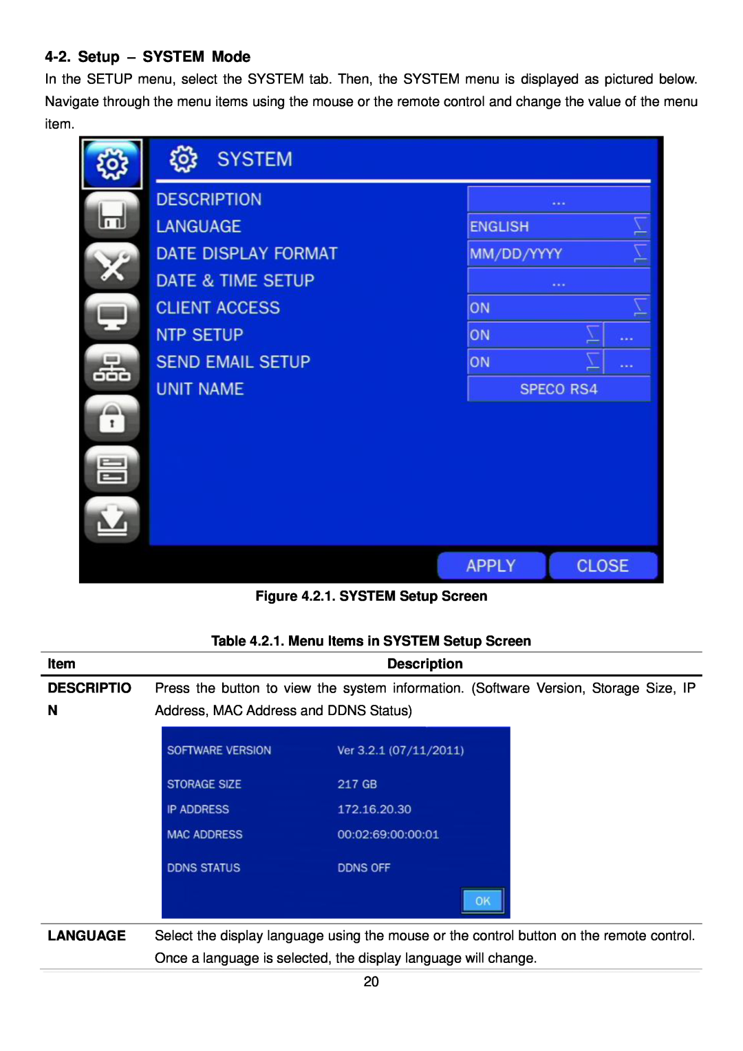 Speco Technologies D8RS Setup - SYSTEM Mode, Description, Address, MAC Address and DDNS Status, 2.1. SYSTEM Setup Screen 
