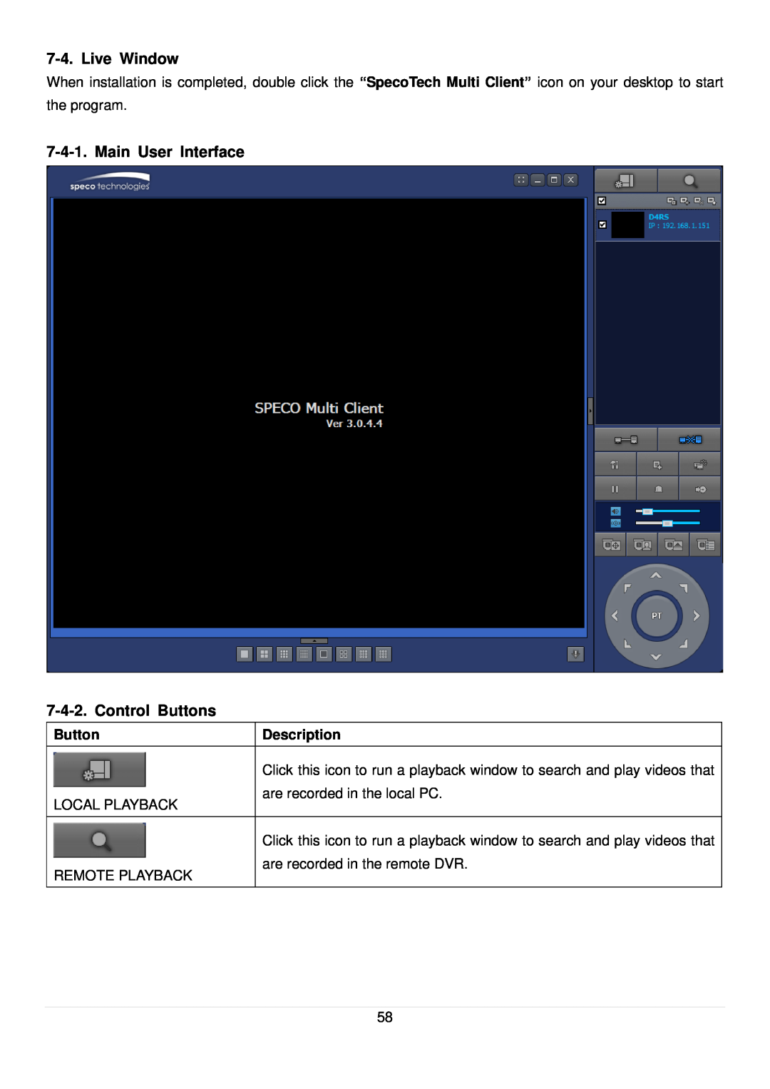 Speco Technologies D4RS, D16RS, D8RS manual Live Window, Main User Interface 7-4-2. Control Buttons, Description 