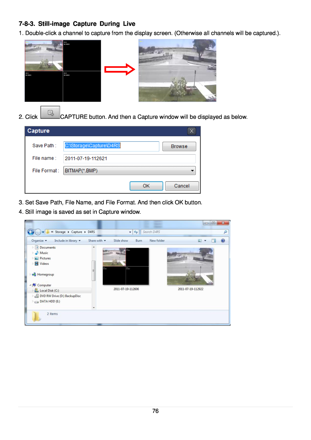 Speco Technologies D4RS, D16RS, D8RS manual Still-image Capture During Live, Still image is saved as set in Capture window 