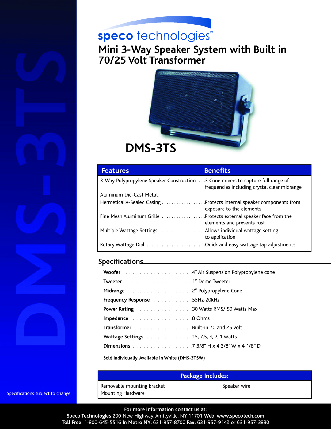 Speco Technologies DMS-3TS specifications Features, Benefits, Package Includes, Specifications, Woofer, Tweeter, Midrange 