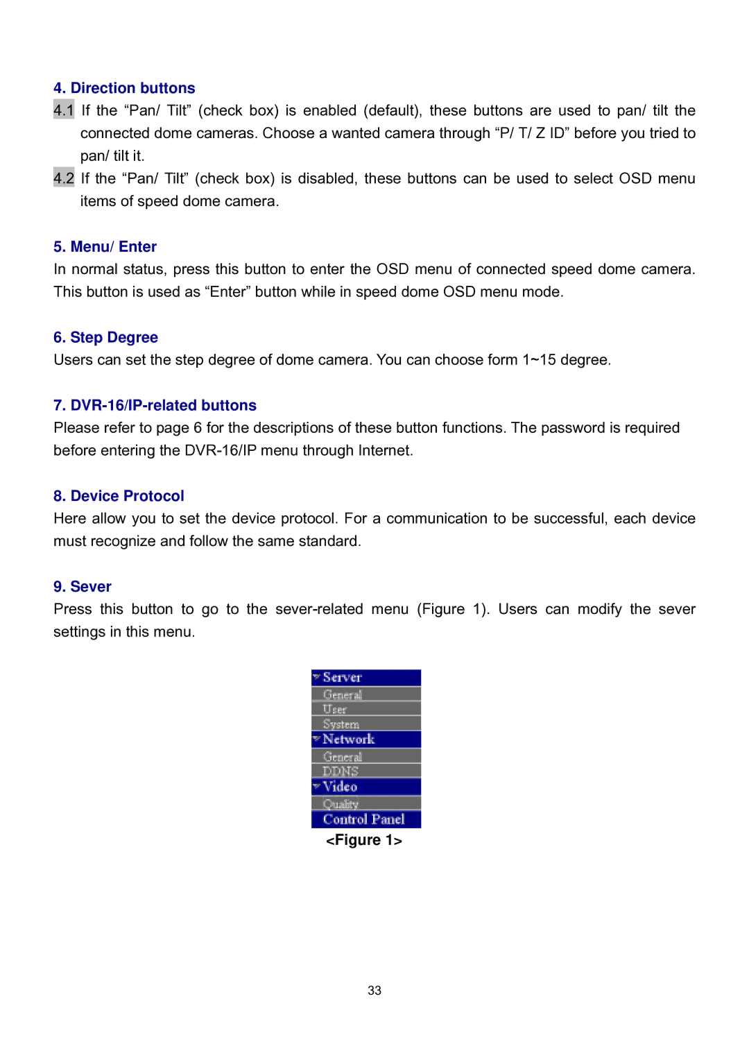 Speco Technologies Direction buttons, Menu/ Enter, Step Degree, DVR-16/IP-related buttons, Device Protocol, Sever 