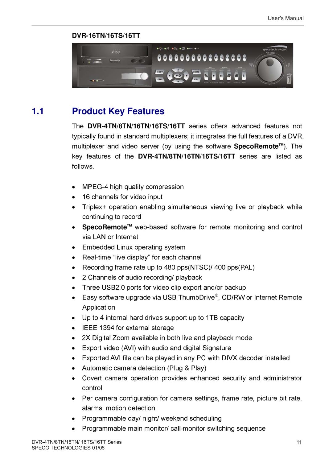 Speco Technologies DVR-16TS, DVR-4TN, DVR-8TN, DVR-16TT manual Product Key Features, DVR-16TN/16TS/16TT 