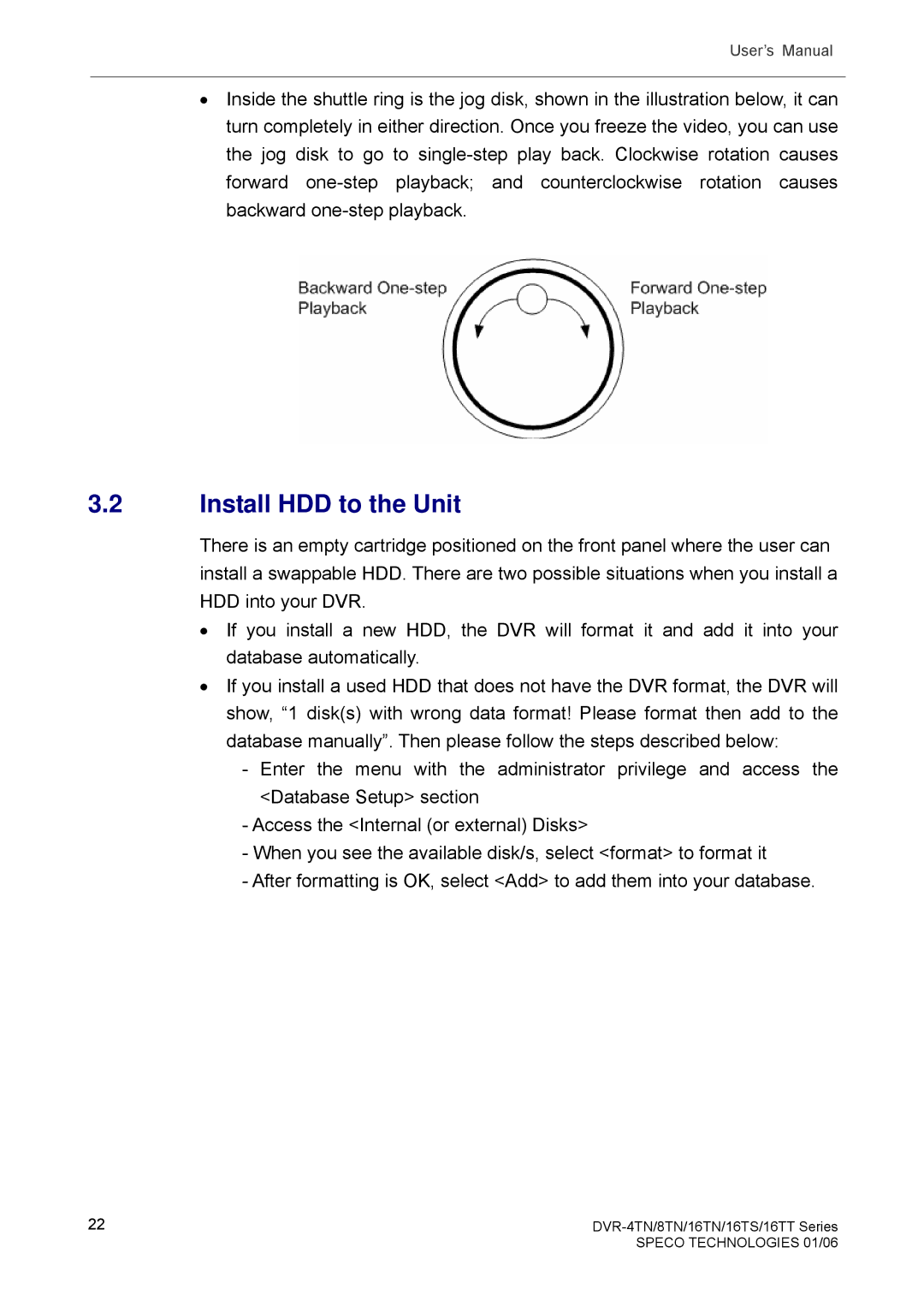 Speco Technologies DVR-16TN, DVR-4TN, DVR-8TN, DVR-16TS, DVR-16TT manual Install HDD to the Unit 