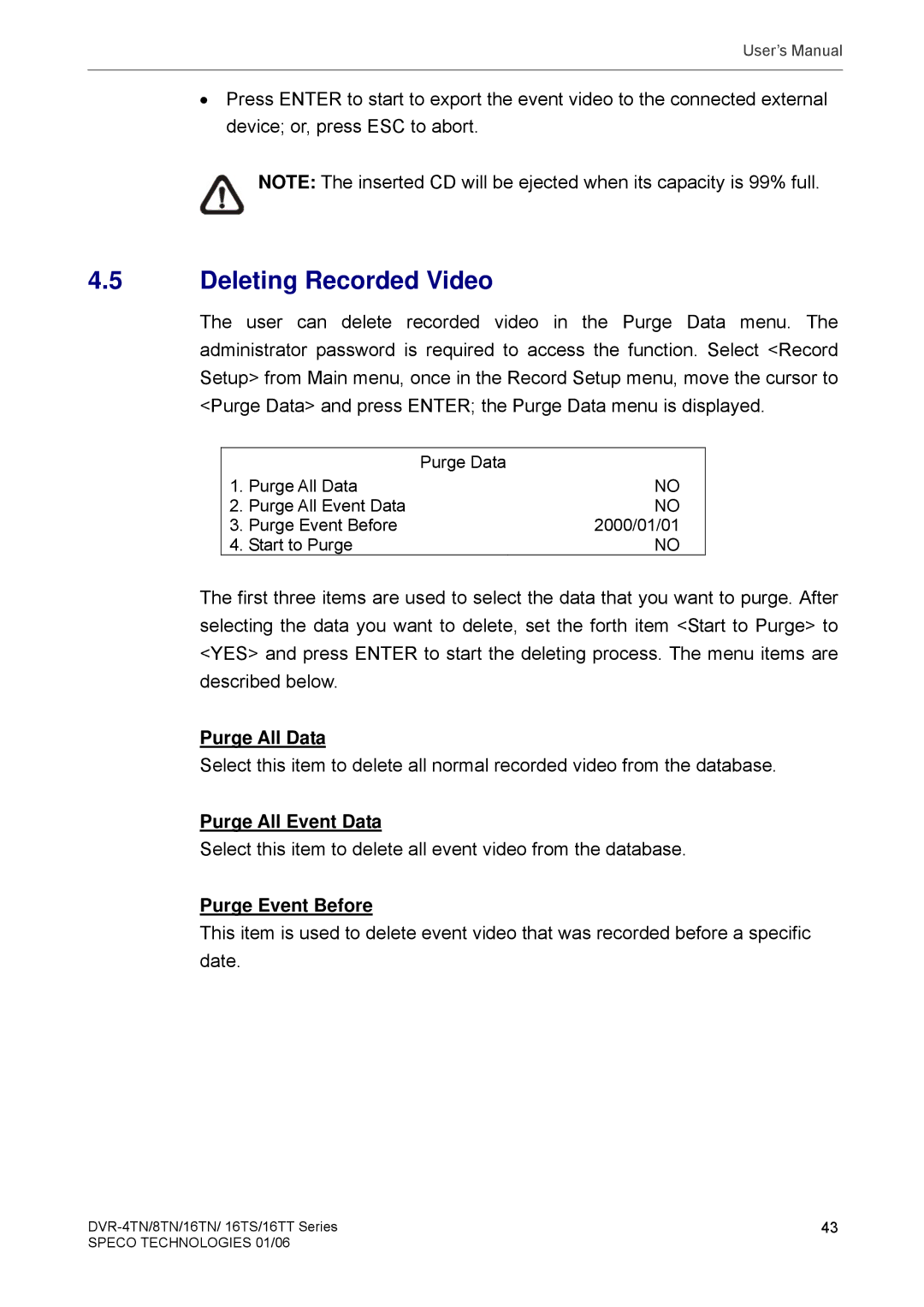 Speco Technologies DVR-16TT, DVR-4TN Deleting Recorded Video, Purge All Data, Purge All Event Data, Purge Event Before 