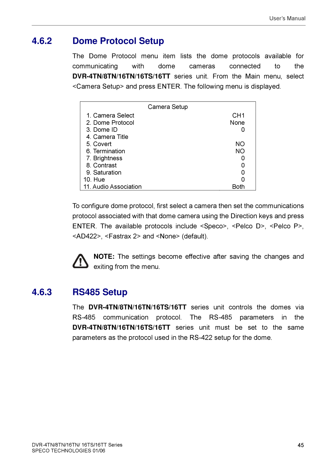 Speco Technologies DVR-8TN, DVR-4TN, DVR-16TS, DVR-16TN, DVR-16TT manual Dome Protocol Setup, 3 RS485 Setup 