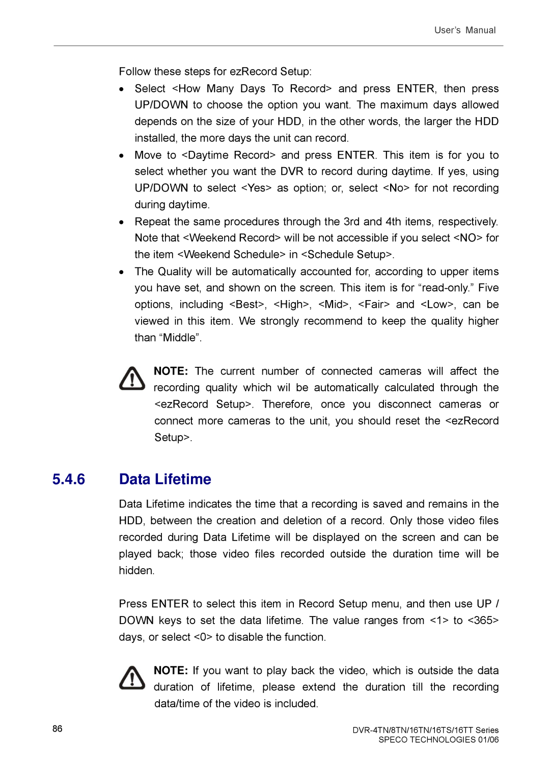 Speco Technologies DVR-16TS, DVR-4TN, DVR-8TN, DVR-16TN, DVR-16TT manual Data Lifetime 