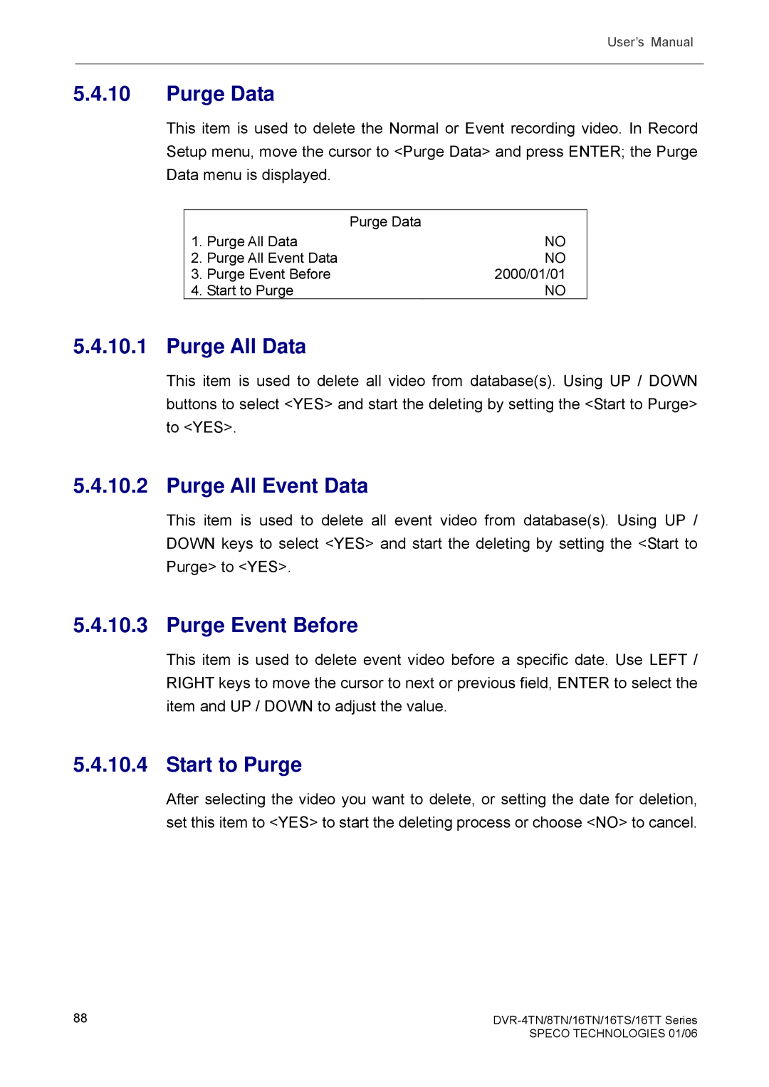 Speco Technologies DVR-16TT, DVR-4TN Purge Data, Purge All Data, Purge All Event Data, Purge Event Before, Start to Purge 