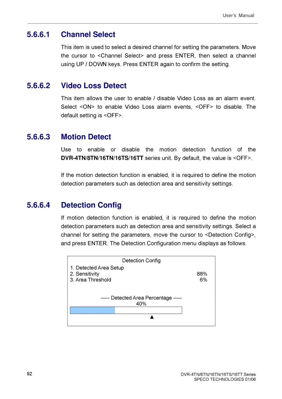 Speco Technologies DVR-16TN, DVR-4TN, DVR-8TN, DVR-16TS Channel Select, Video Loss Detect, Motion Detect, Detection Config 