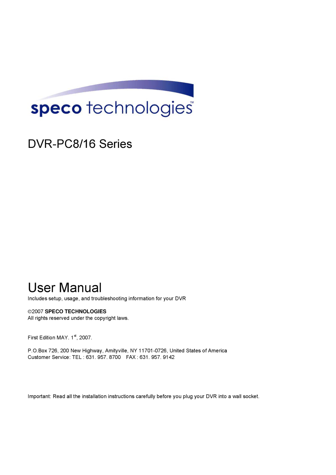 Speco Technologies DVR-PC8 Series, DVR-PC16 Series user manual DVR-PC8/16 Series 