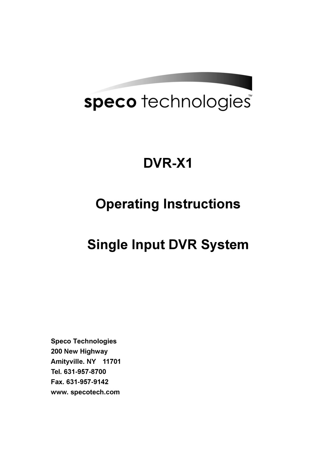 Speco Technologies DVR-X1 manual Speco Technologies New Highway Amityville. NY Tel Fax 