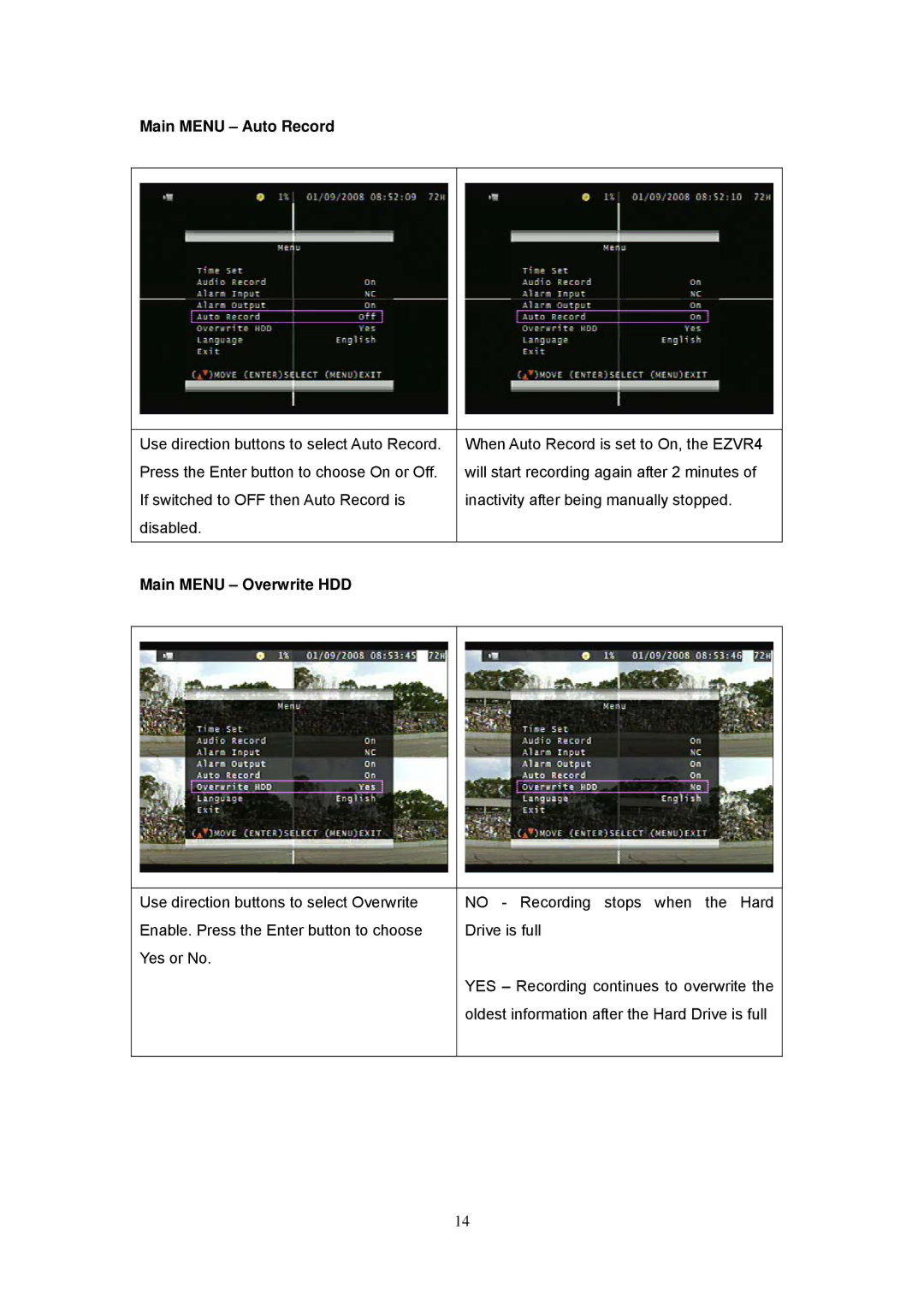 Speco Technologies EZVR4 user manual Main Menu Auto Record, Main Menu Overwrite HDD 