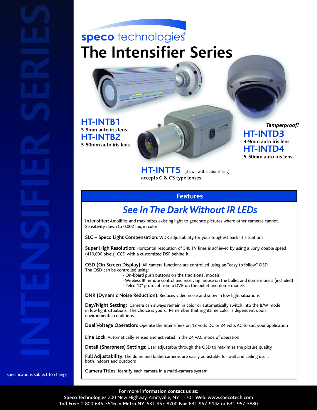 Speco Technologies HT-INTD3 specifications The Intensifier Series, 5-50mm auto iris lens, accepts C & CS type lenses 