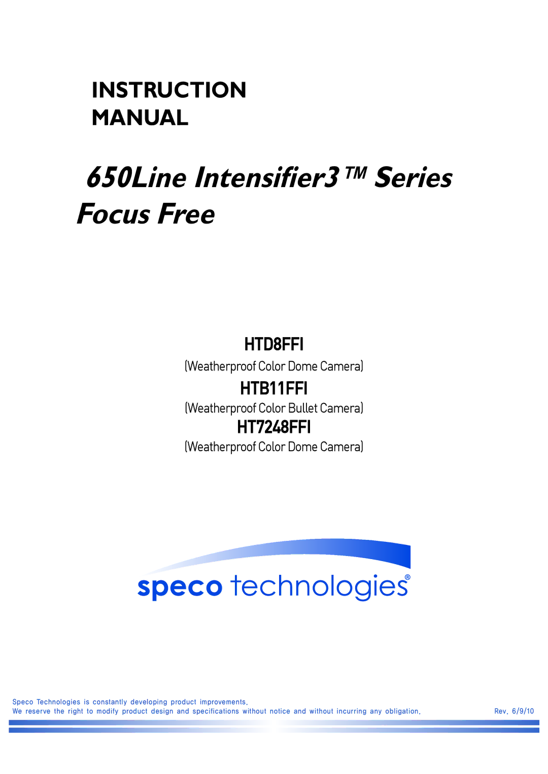 Speco Technologies HTB11FFi, HTD8FFI, HT7248FFI instruction manual 650Line Intensifier3 Series Focus Free 