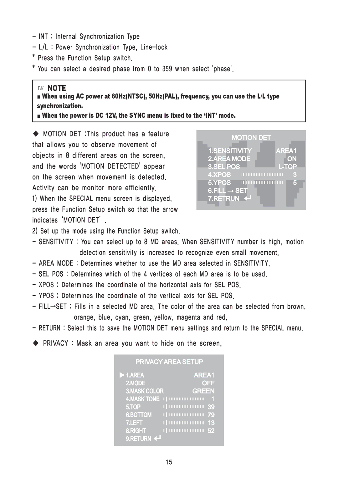 Speco Technologies HTINTD9, HTINTD8, HTINTT5, CVC6246IHR, HTINTB9, HTINTD10, HT7247IHR Motion DET This product has a feature 