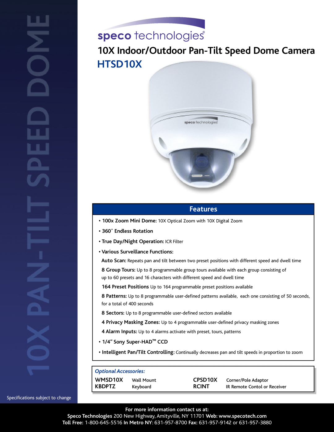 Speco Technologies HTSD10X specifications 10X Indoor/Outdoor Pan-TiltSpeed Dome Camera, Features, WMSD10X, CPSD10X, Kbdptz 