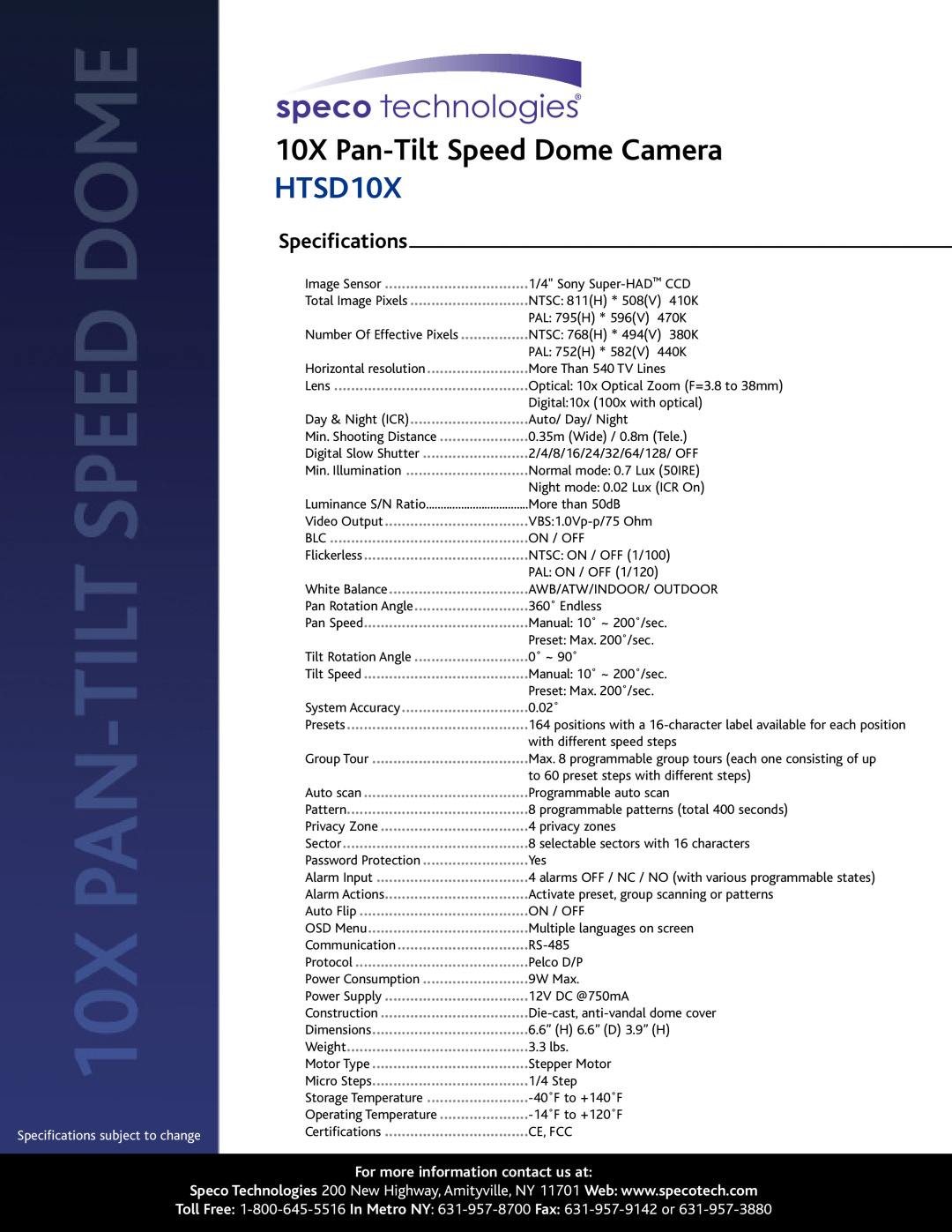 Speco Technologies HTSD10X 10X Pan-Tilt Speed Dome Camera, Specifications, Min. Illumination, Horizontal resolution 