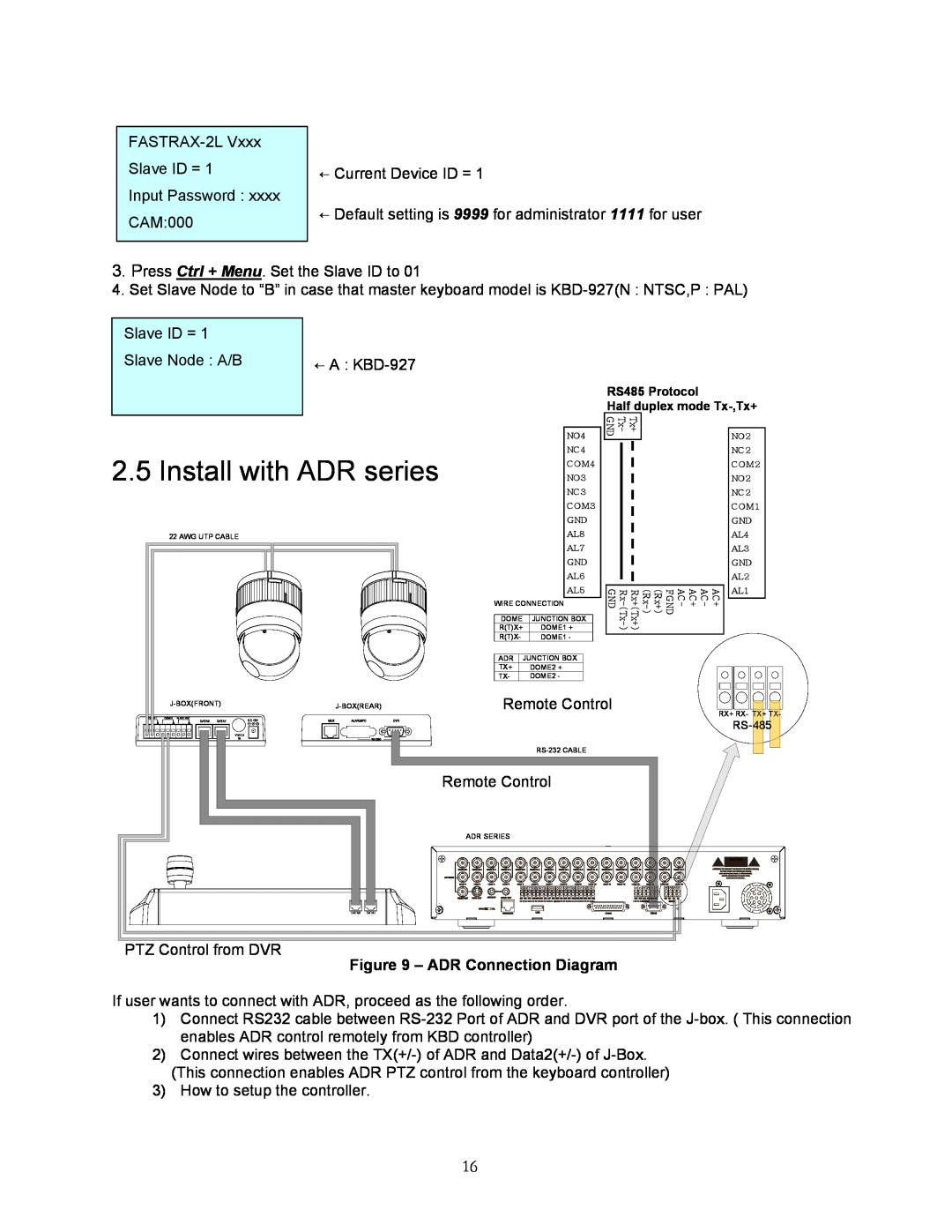Speco Technologies KBD-927 instruction manual Install with ADR series 