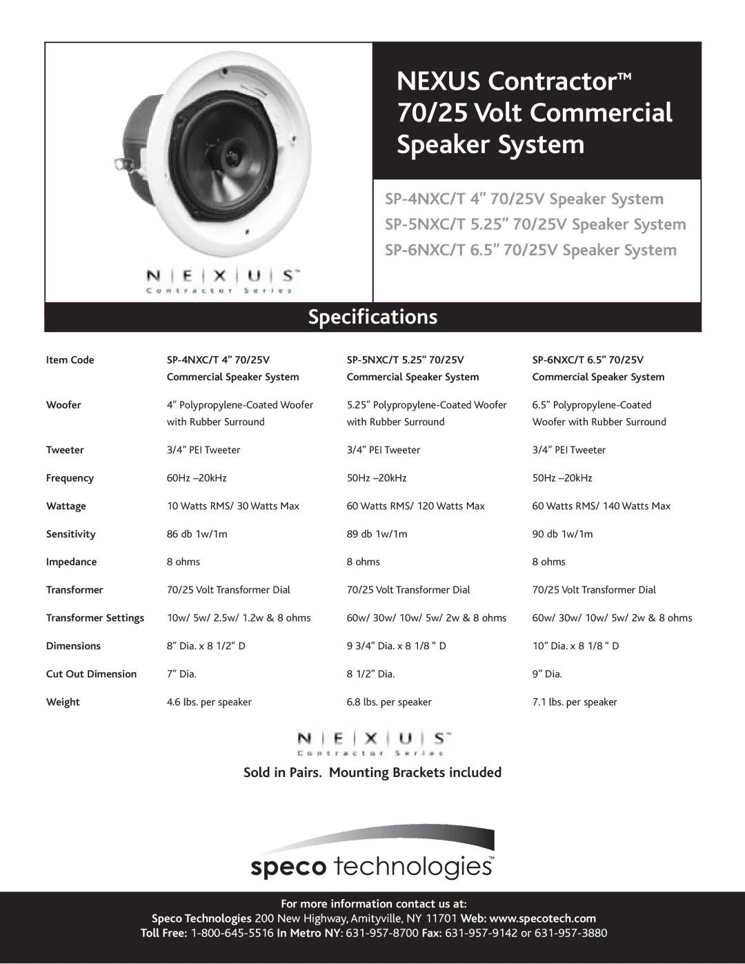 Speco Technologies NXC Series specifications Nexus Contractor 70/25 Volt Commercial Speaker System, Specifications 