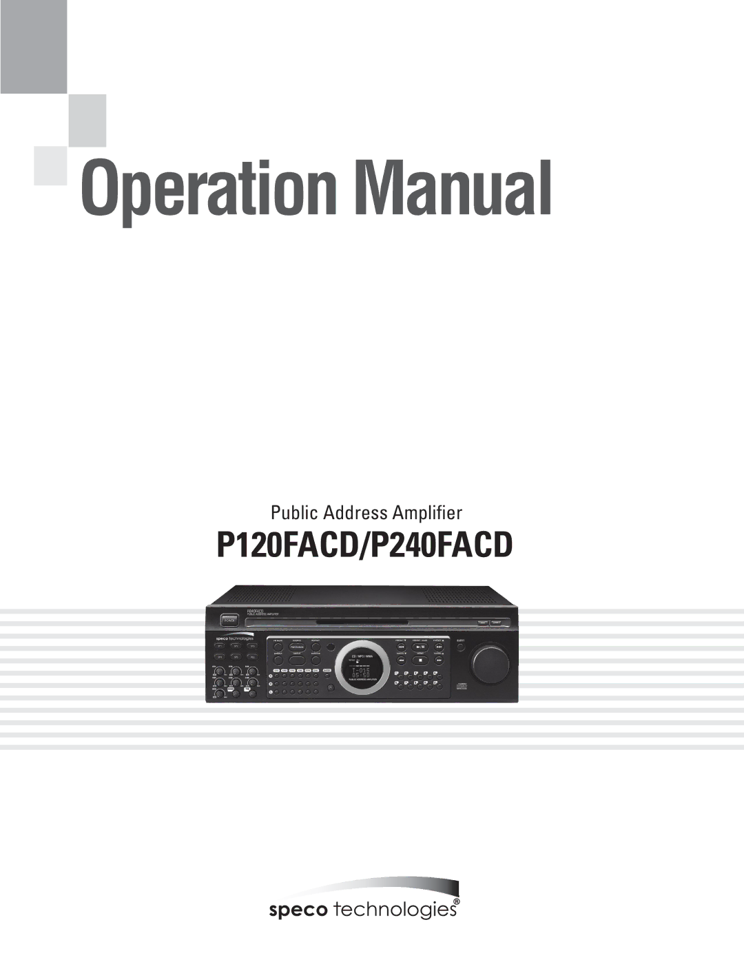 Speco Technologies P120FACD/P240FACD operation manual 