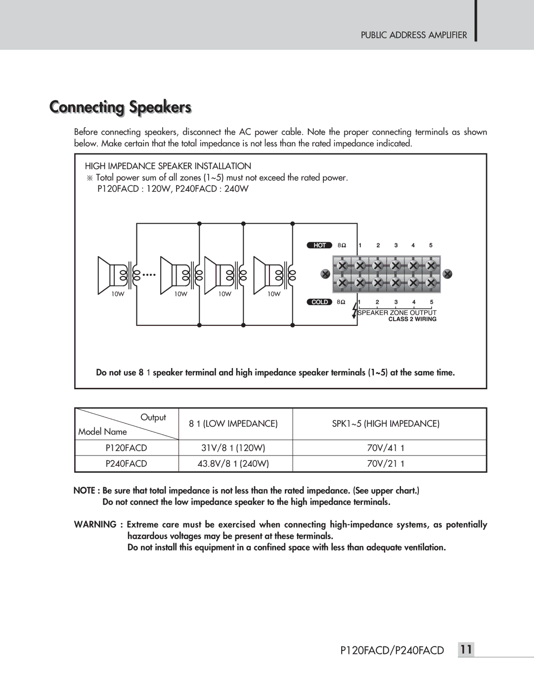 Speco Technologies P120FACD/P240FACD operation manual Connectingti Speakers, High Impedance Speaker Installation 