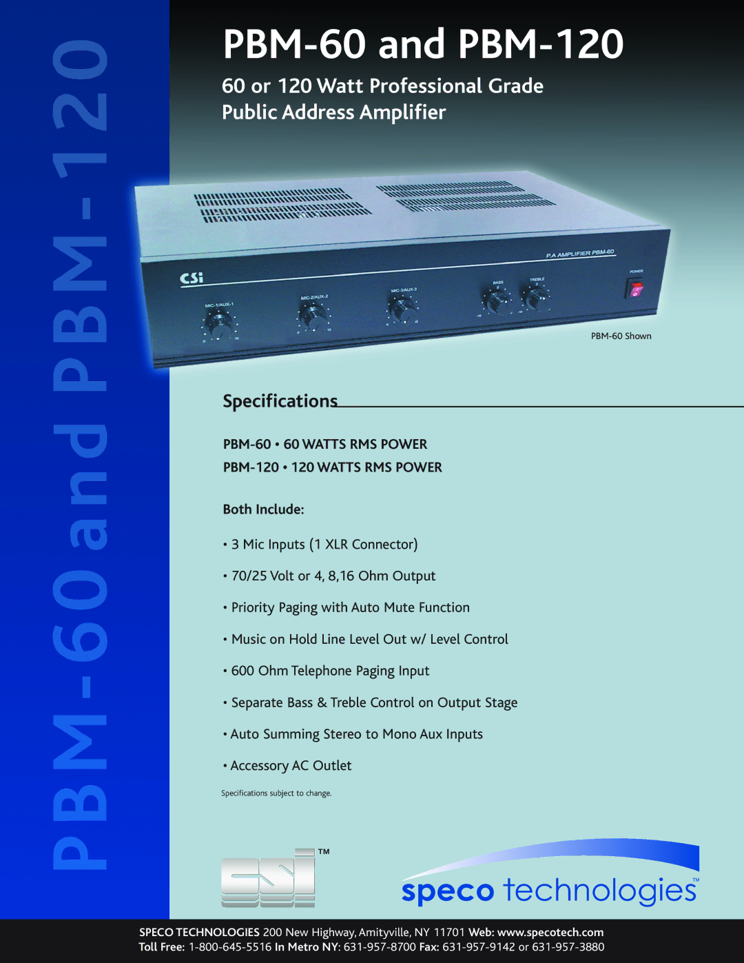 Speco Technologies specifications PBM-60 and PBM-120, 60 or 120 Watt Professional Grade Public Address Amplifier 