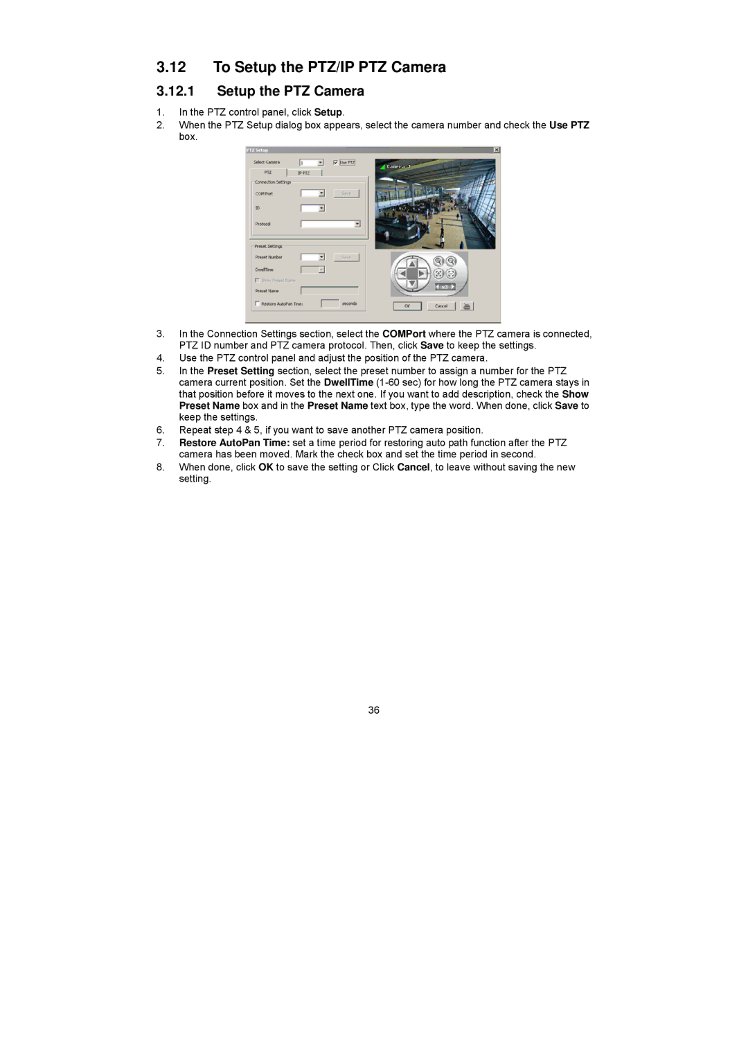 Speco Technologies PC Pro Series user manual To Setup the PTZ/IP PTZ Camera, Setup the PTZ Camera 