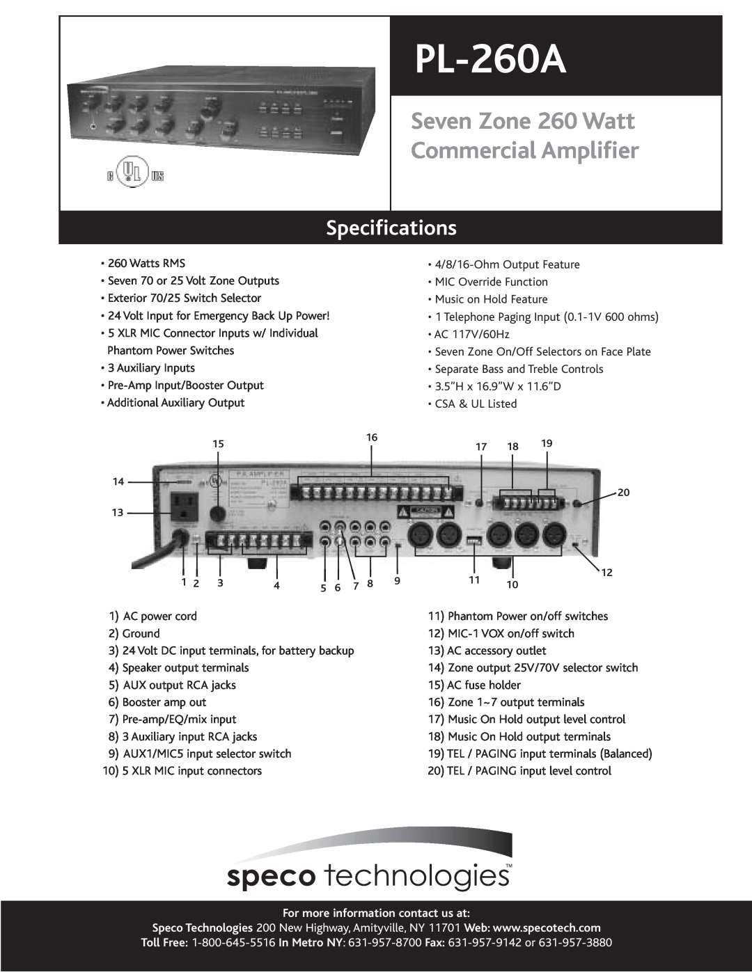 Speco Technologies PL-260A Seven Zone 260 Watt Commercial Amplifier, Specifications, For more information contact us at 