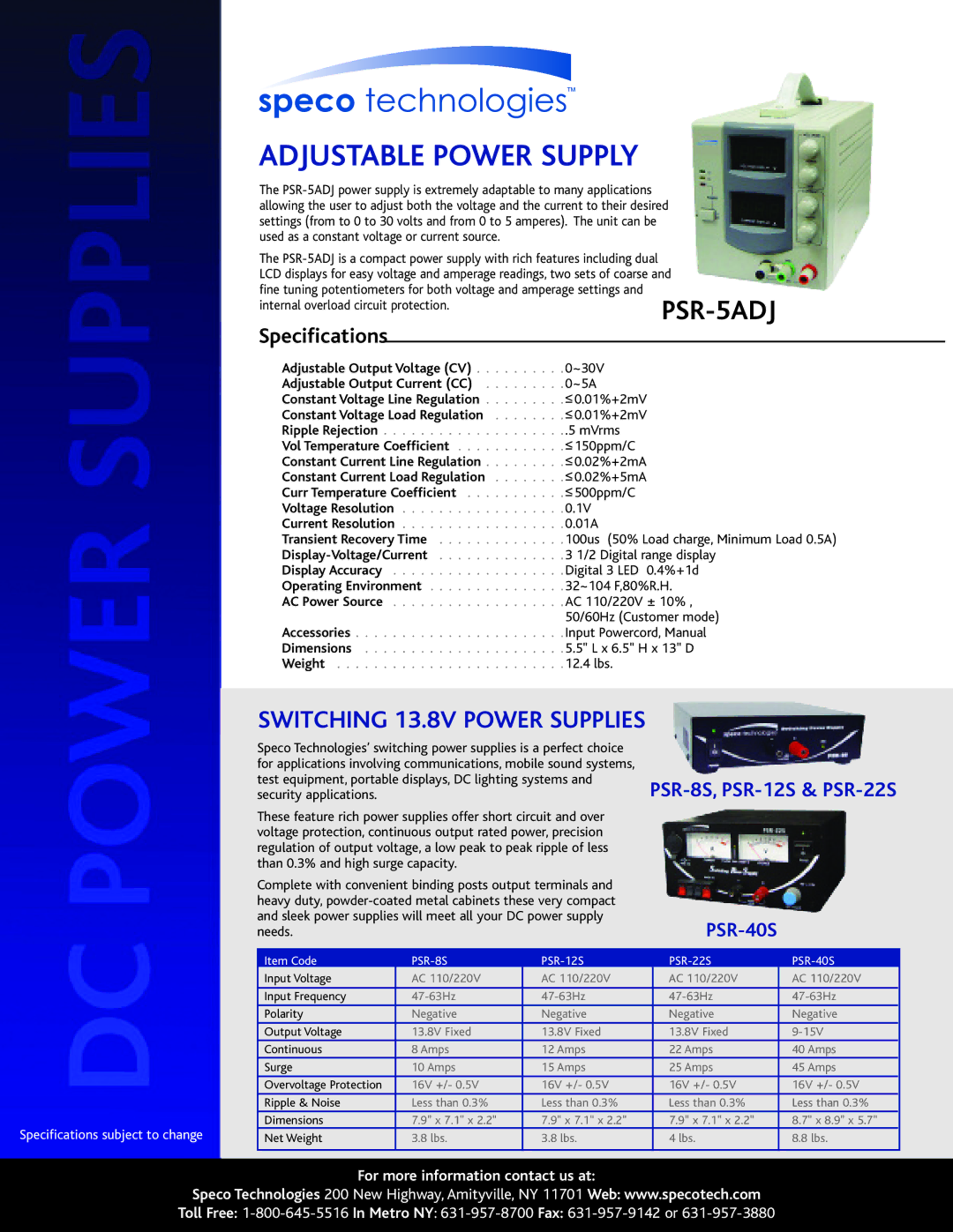 Speco Technologies PSR-8S specifications Adjustable Power Supply, PSR-5ADJ, Switching 13.8V Power Supplies, PSR-40S 