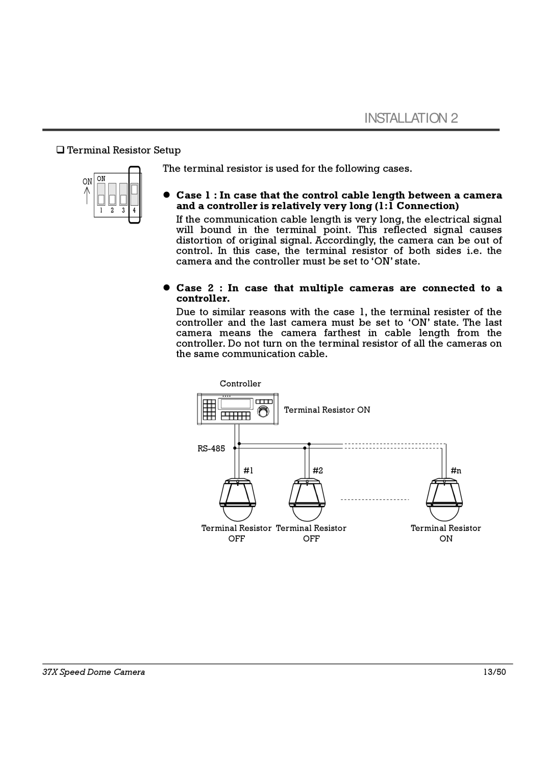 Speco Technologies HTSD37X, SIPSD37X ‰ Terminal Resistor Setup, Terminal resistor is used for the following cases 