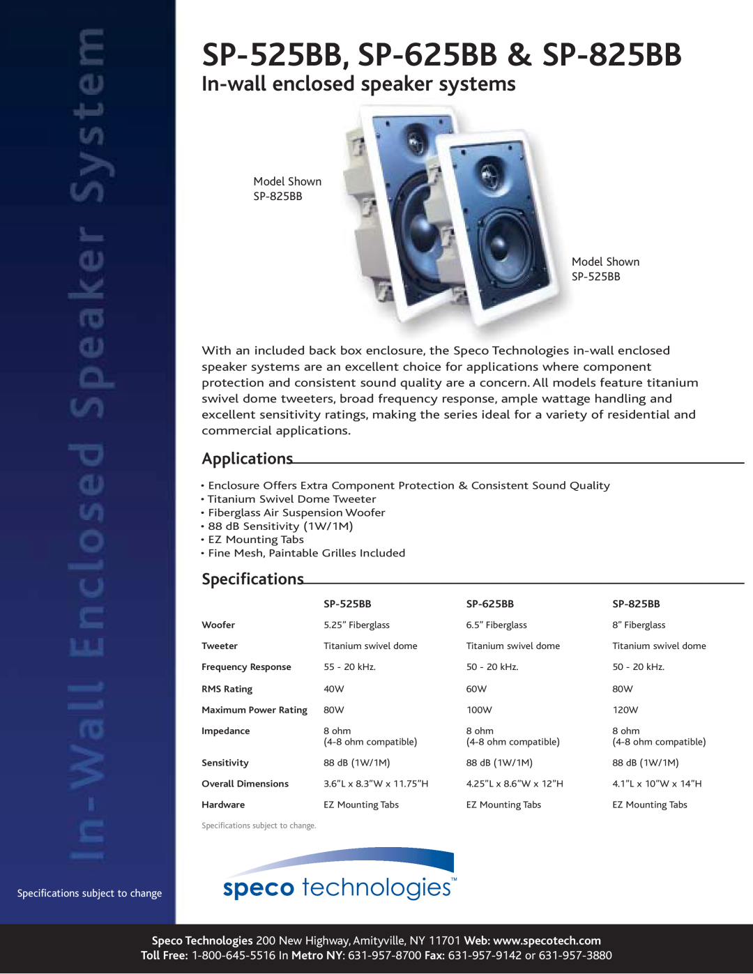 Speco Technologies specifications SP-525BB, SP-625BB& SP-825BB, In-wallenclosed speaker systems, Applications 