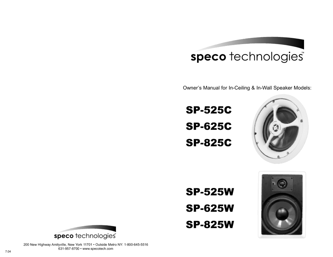 Speco Technologies owner manual SP-525C SP-625C SP-825C SP-525W SP-625W SP-825W 