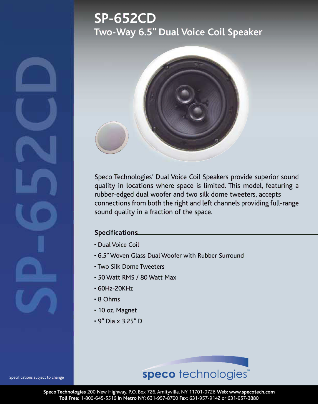 Speco Technologies SP-652CD specifications Two-Way 6.5 Dual Voice Coil Speaker, Specifications 