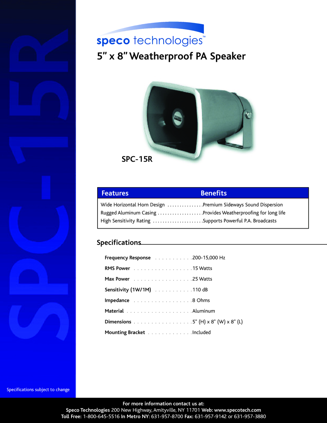 Speco Technologies SPC-15R specifications Weatherproof PA Speaker, FeaturesBenefits, Specifications 