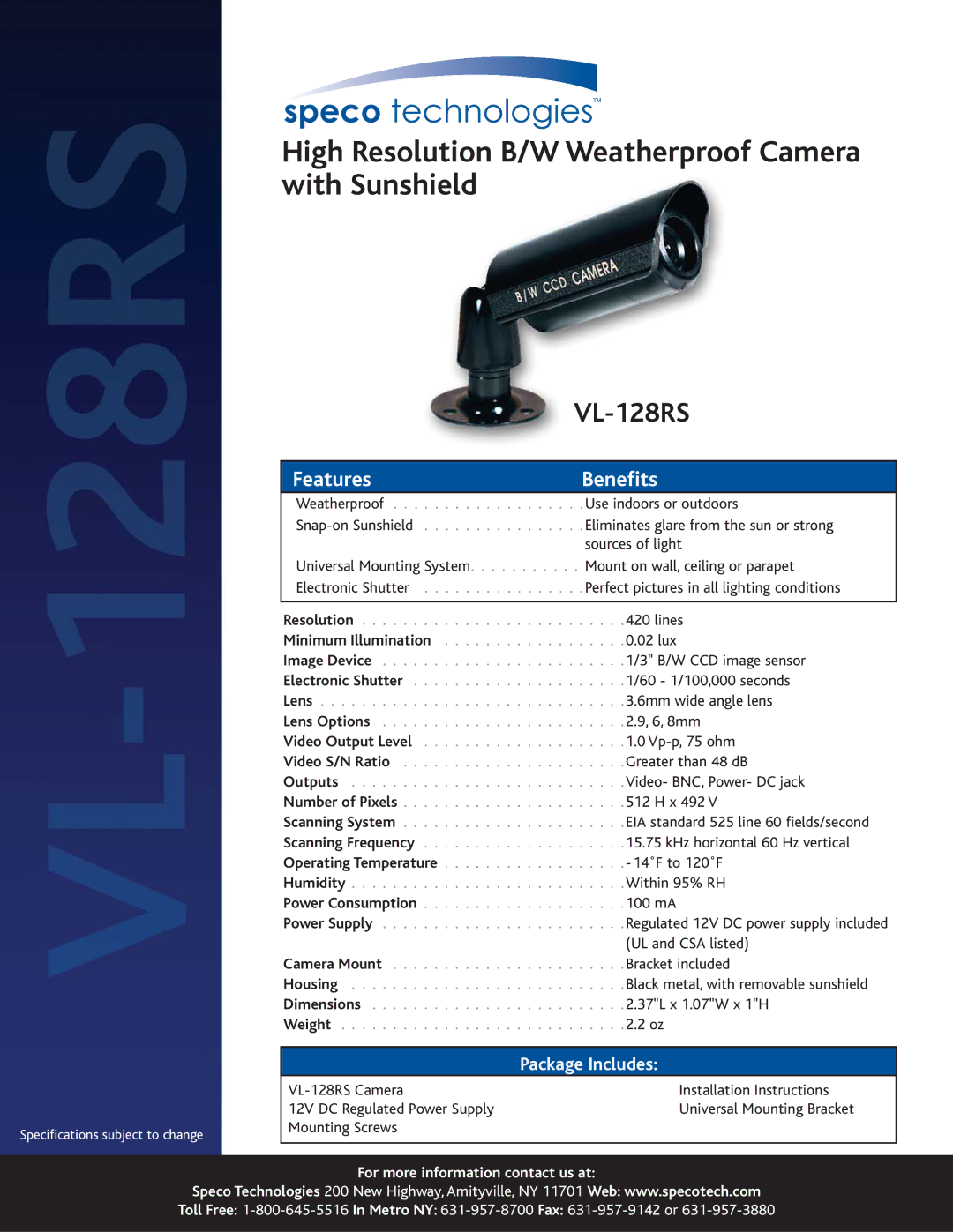 Speco Technologies VL-128RS specifications High Resolution B/W Weatherproof Camera with Sunshield, Benefits 