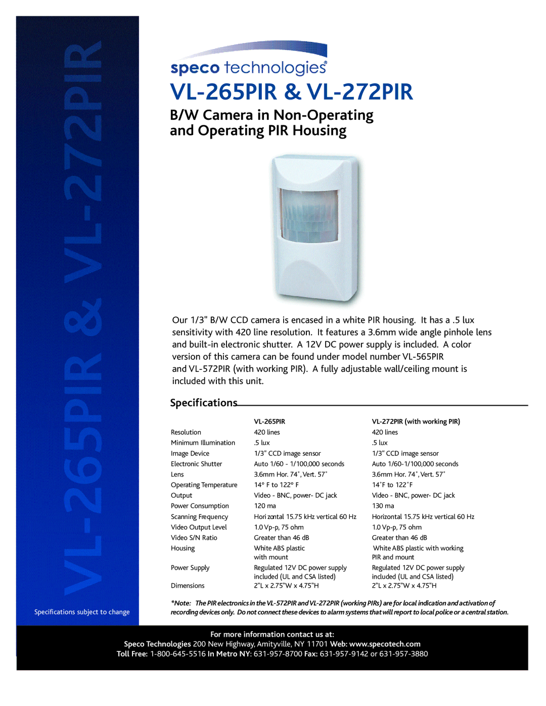 Speco Technologies specifications VL-265PIR & VL-272PIR, Camera in Non-Operating Operating PIR Housing, Specifications 