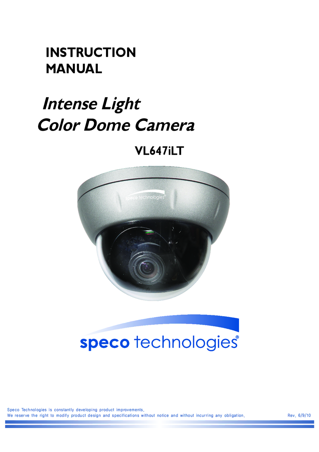 Speco Technologies VL647ILT instruction manual Intense Light Color Dome Camera 