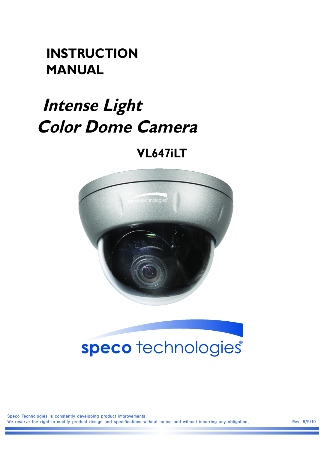 Speco Technologies VL647ILT instruction manual Intense Light Color Dome Camera, Instruction Manual, VL647iLT 