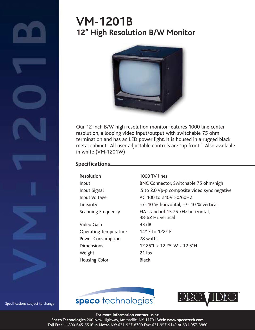 Speco Technologies VM-1201B specifications High Resolution B/W Monitor, Specifications 