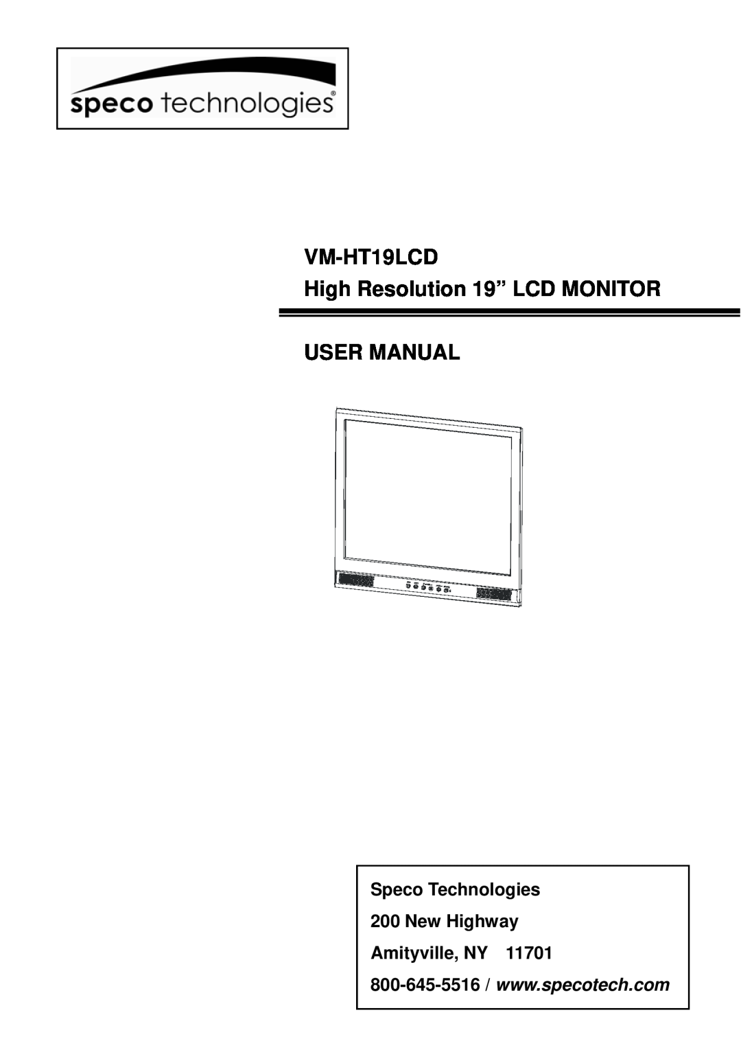 Speco Technologies user manual VM-HT19LCD High Resolution 19” LCD MONITOR USER MANUAL 