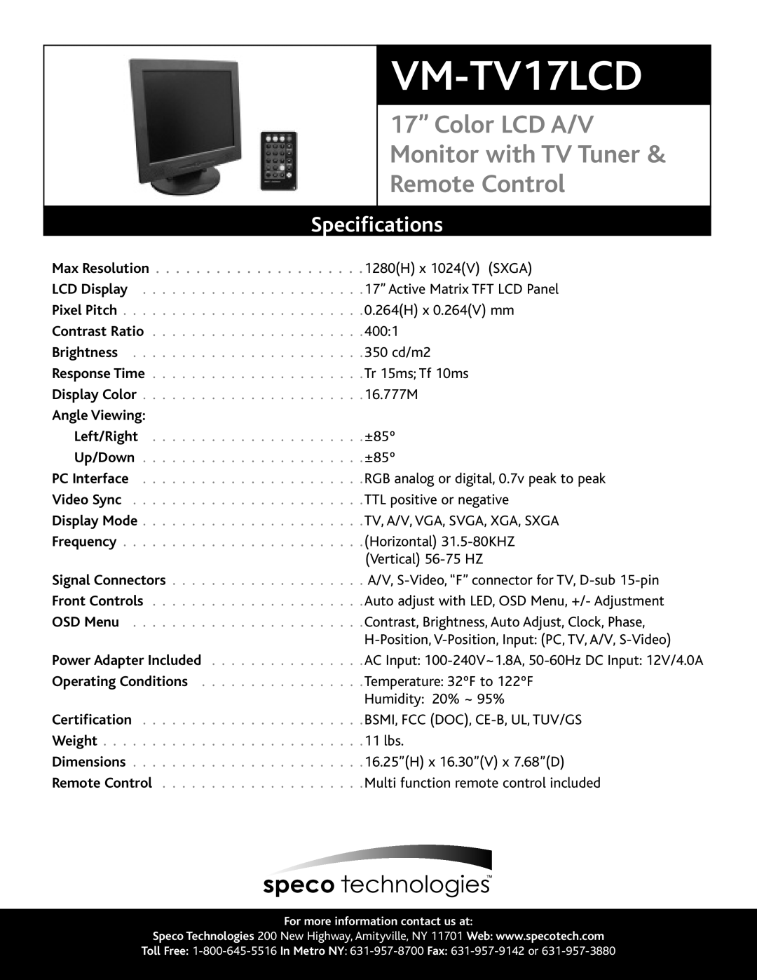 Speco Technologies VM-TV17LCD Color LCD A/V Monitor with TV Tuner & Remote Control, Specifications, Angle Viewing 