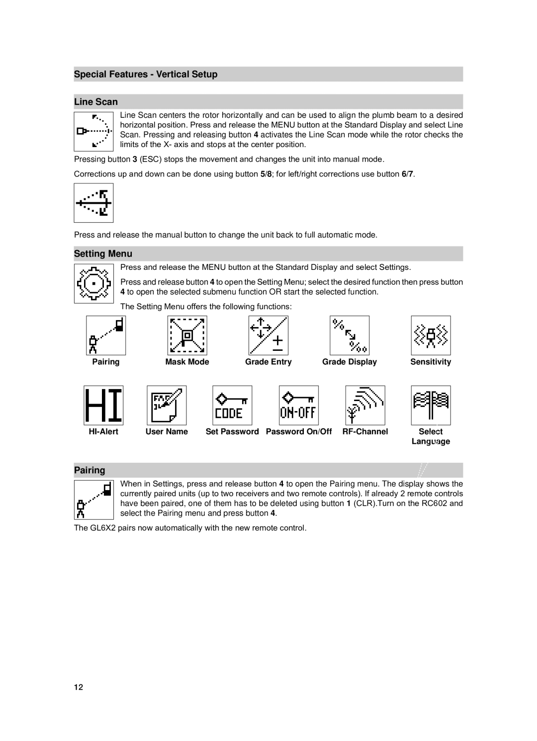 Spectra GL612 manual Special Features Vertical Setup Line Scan, Pairing 