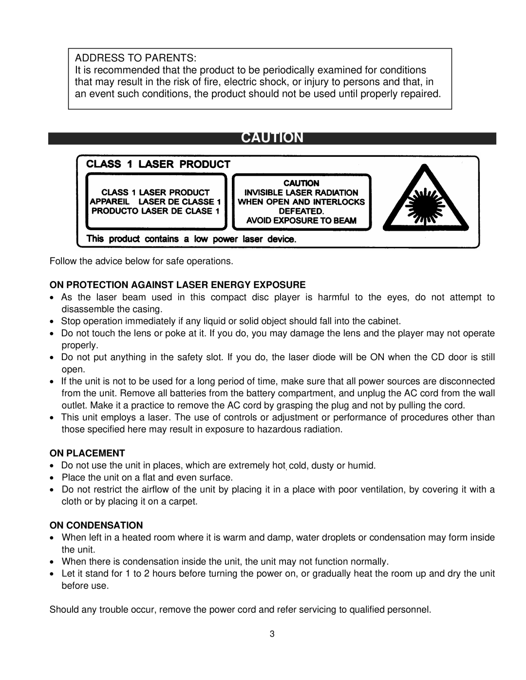 Spectra KT2053 owner manual On Protection Against Laser Energy Exposure, On Placement, On Condensation 