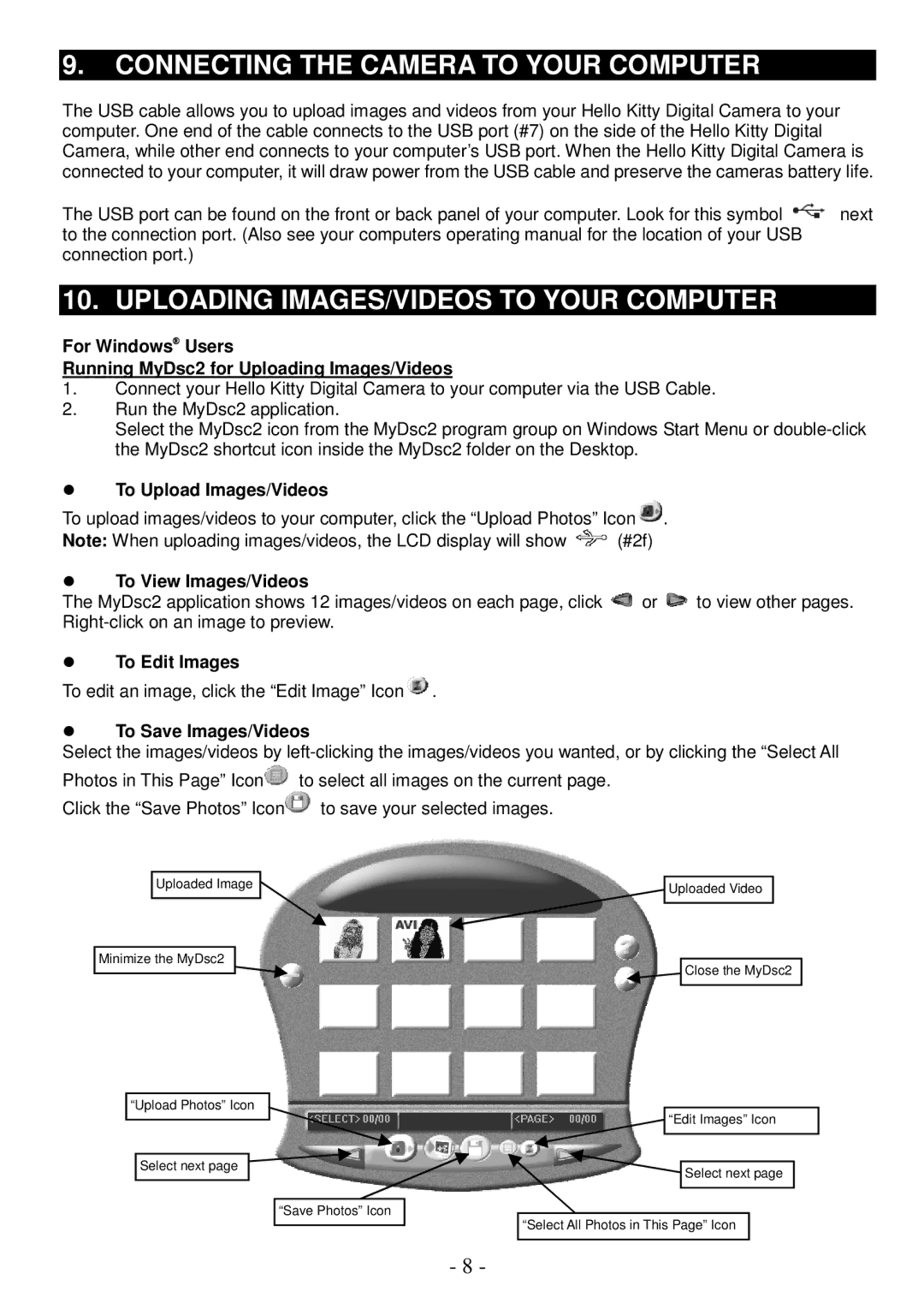 Spectra KT7002 owner manual Connecting the Camera to Your Computer, Uploading IMAGES/VIDEOS to Your Computer 