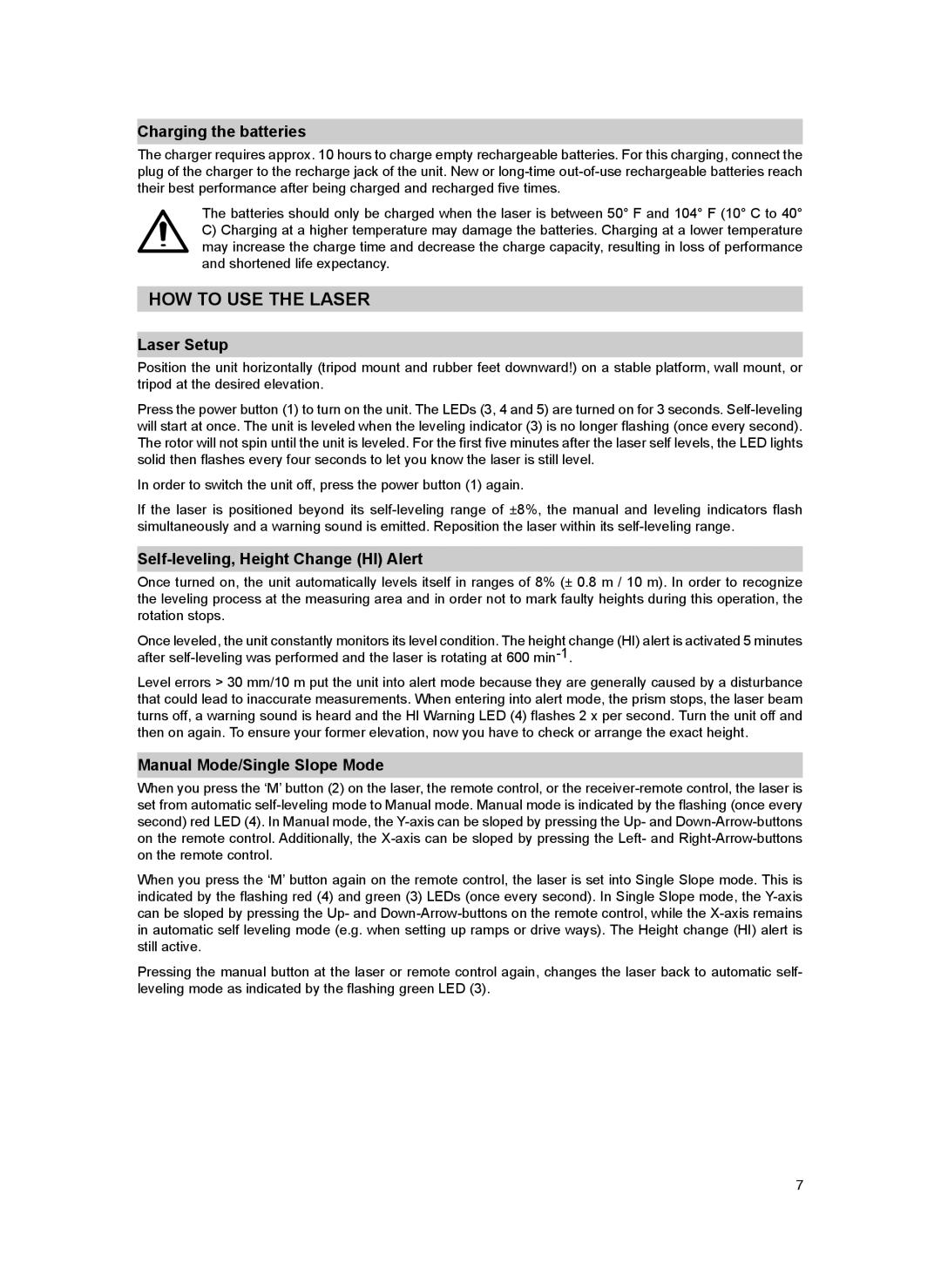 Spectra LL300N-8, LL300-8 HOW to USE the Laser, Charging the batteries, Laser Setup, Self-leveling, Height Change HI Alert 