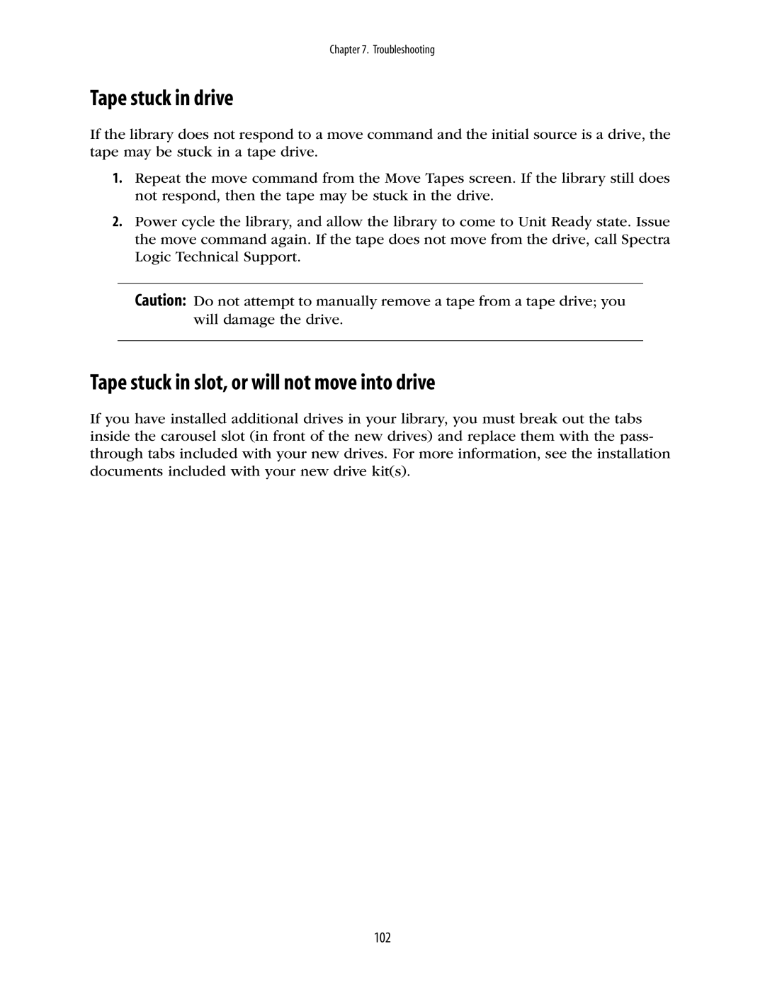 Spectra Logic 10000 manual Tape stuck in drive, Tape stuck in slot, or will not move into drive 