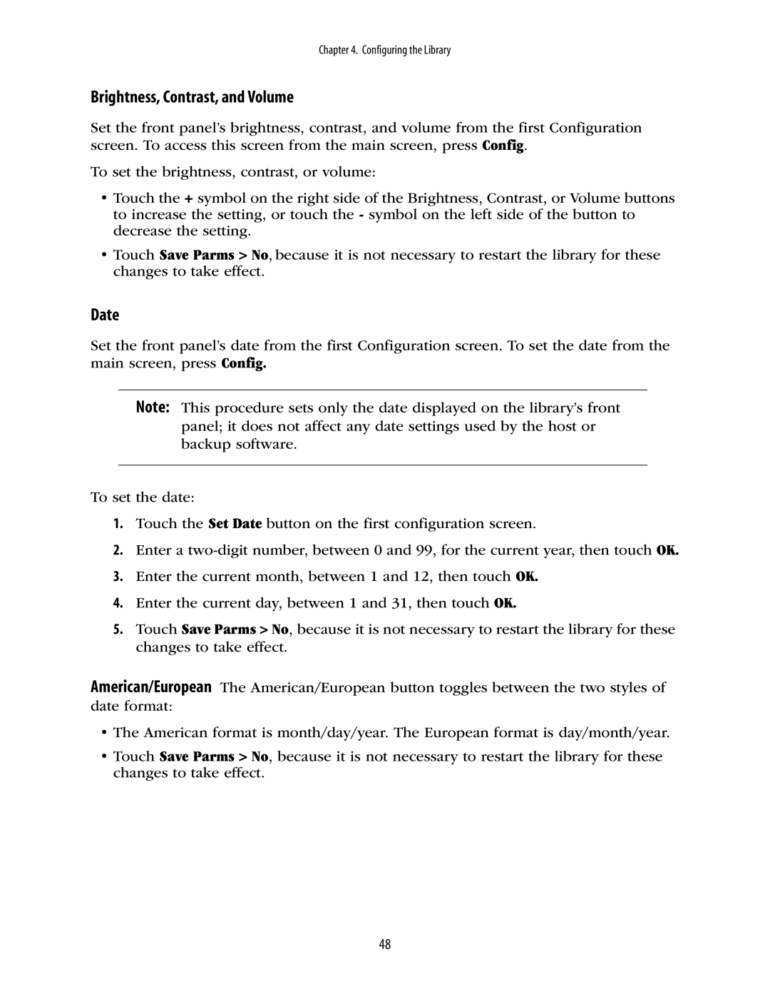 Spectra Logic 10000 manual Brightness, Contrast, and Volume, Date 