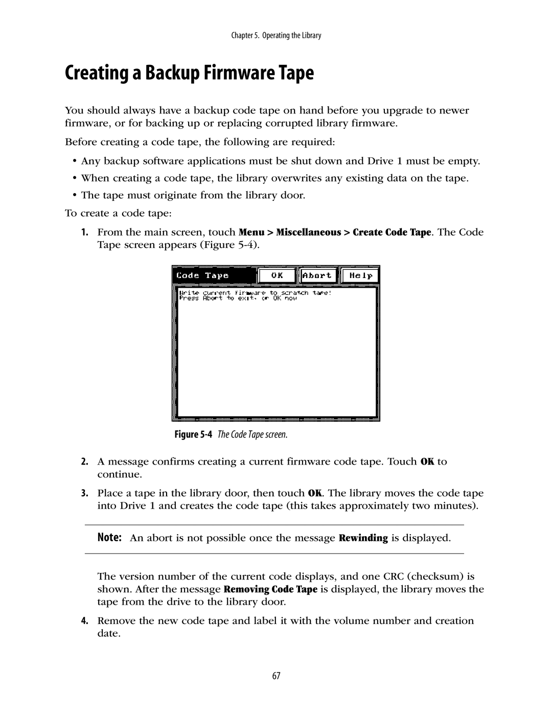 Spectra Logic 10000 manual Creating a Backup Firmware Tape, 4The Code Tape screen 